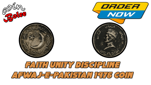 Faith Unity Discipline Afwaj-E-Pakistan 1976 Coin