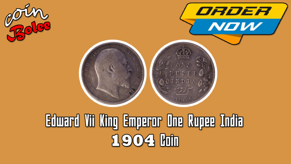 Edward VII King Emperor One Rupee 1904 India Silver Coin