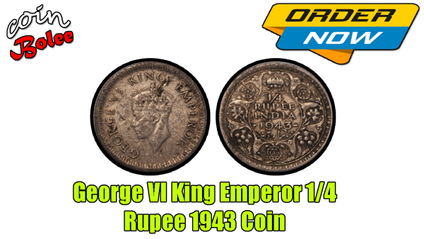 George VI King Emperor 1/4 Rupee India 1943 Silver Coin