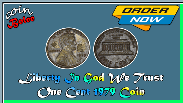 Liberty In God We Trust One Cent 1979 Coin