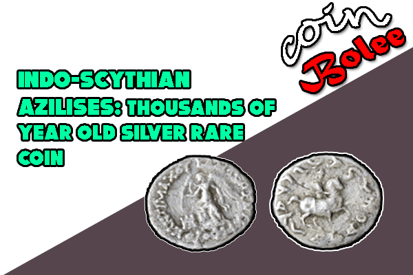 Indo-Scythian Azilises